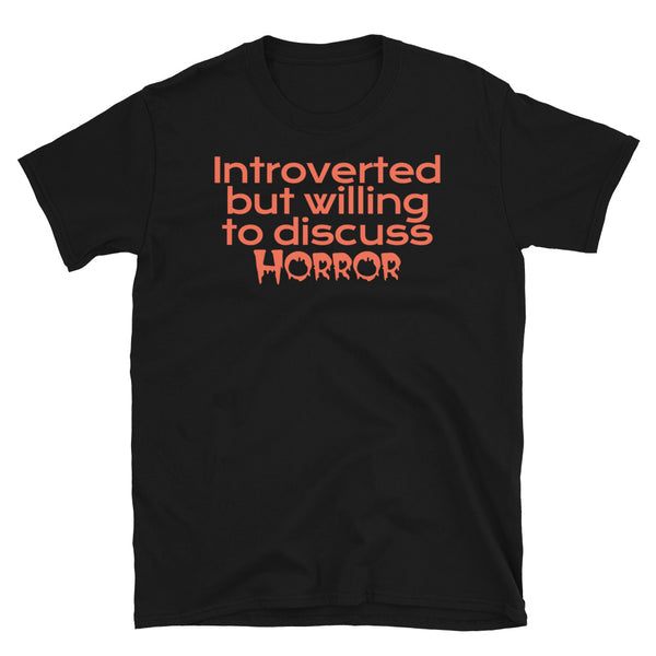 Willing to Discuss Horror Short-Sleeve Unisex T-Shirt