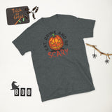 Eat Drink and be Scary Short-Sleeve Unisex T-Shirt