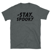 Stay Spooky Short-Sleeve Unisex T-Shirt