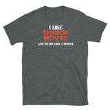 I Like Horror Movies & Maybe Like 3 People Short-Sleeve Unisex T-Shirt