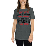 Don't Mess with a Woman Who Knows...Short-Sleeve Unisex T-Shirt