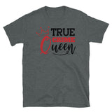 True Crime Queen Short-Sleeve Unisex T-Shirt