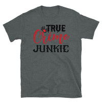 True Crime Junkie Short-Sleeve Unisex T-Shirt