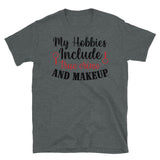 My Hobbies Include True Crime and Makeup Short-Sleeve Unisex T-Shirt