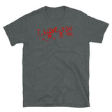 I Love You (Bloody) Short-Sleeve Unisex T-Shirt