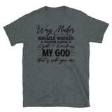 Way Maker Short-Sleeve Unisex T-Shirt