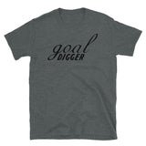 Goal Digger Short-Sleeve Unisex T-Shirt