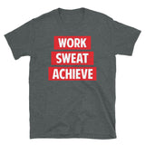 Work Sweat Achieve Short-Sleeve Unisex T-Shirt