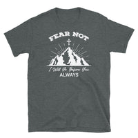 Fear Not Short-Sleeve Unisex T-Shirt