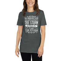 I am the Storm Short-Sleeve Unisex T-Shirt