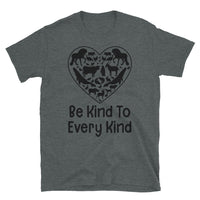 Be Kind to Every Kind Short-Sleeve Unisex T-Shirt