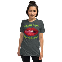 Vegan Girls Taste Better Short-Sleeve Unisex T-Shirt