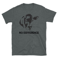 No Difference Short-Sleeve Unisex T-Shirt