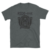 Ride or Die Short-Sleeve Unisex T-Shirt