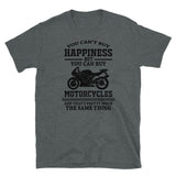 You Can Buy Motorcycles Short-Sleeve Unisex T-Shirt