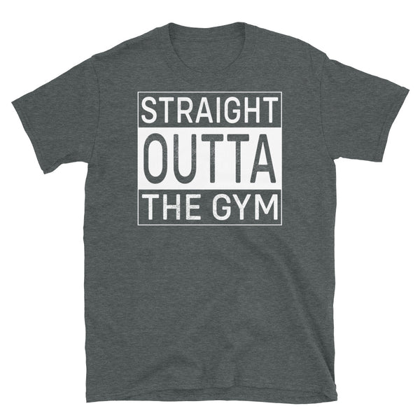 Straight Outta the Gym Short-Sleeve Unisex T-Shirt