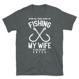 All These Years of Fishing Short-Sleeve Unisex T-Shirt