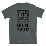 Give a Man a Fish Short-Sleeve Unisex T-Shirt