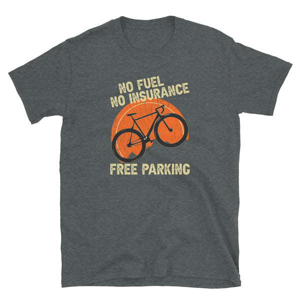 No Fuel No Insurance Short-Sleeve Unisex T-Shirt