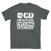 Obsessive Cycling Disorder Short-Sleeve Unisex T-Shirt