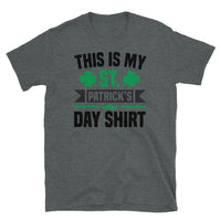 This is My St. Patrick's Day Shirt Short-Sleeve Unisex T-Shirt