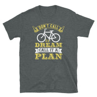 Call it a Plan Short-Sleeve Unisex T-Shirt