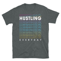 Hustling Short-Sleeve Unisex T-Shirt