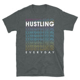 Hustling Short-Sleeve Unisex T-Shirt