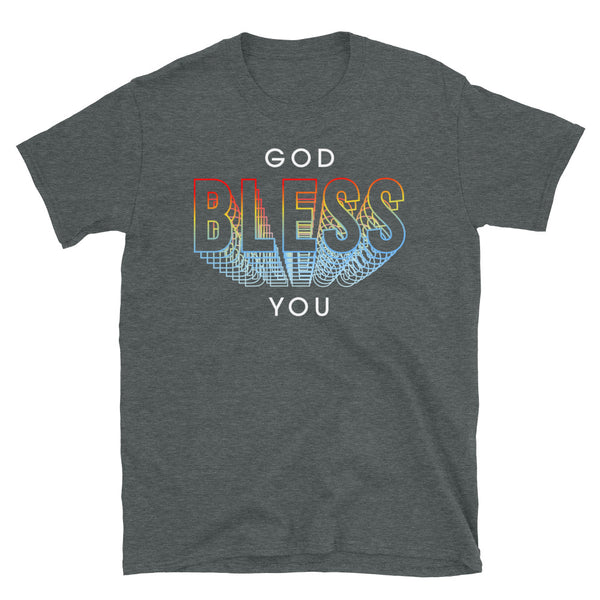 God Bless You Short-Sleeve Unisex T-Shirt