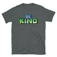 Be Kind Short-Sleeve Unisex T-Shirt