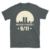 Never Forget 9/11 Short-Sleeve Unisex T-Shirt