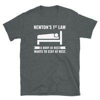 Newton's 1st Law Short-Sleeve Unisex T-Shirt