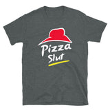 Pizza Slut Short-Sleeve Unisex T-Shirt