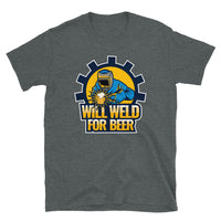 Will Weld for Beer Short-Sleeve Unisex T-Shirt