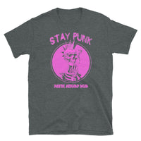 Stay Punk (You're Already Dead) Short-Sleeve Unisex T-Shirt