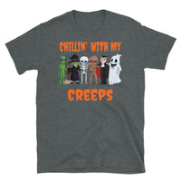 Chillin' with my Creeps Short-Sleeve Unisex T-Shirt