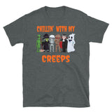 Chillin' with my Creeps Short-Sleeve Unisex T-Shirt