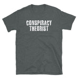 Conspiracy Theorist 2 Short-Sleeve Unisex T-Shirt