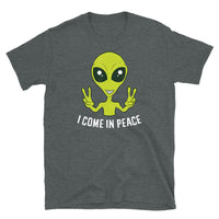 I Come in Peace 2 Short-Sleeve Unisex T-Shirt