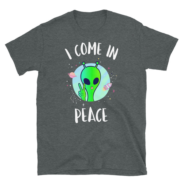 I Come in Peace 4 Short-Sleeve Unisex T-Shirt