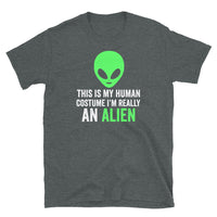 I'm Really an Alien Short-Sleeve Unisex T-Shirt