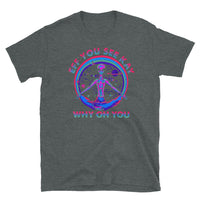 Eff You See Kay Why Oh You Short-Sleeve Unisex T-Shirt