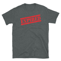 Expired Short-Sleeve Unisex T-Shirt