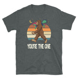 You're the One Short-Sleeve Unisex T-Shirt