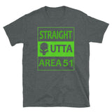 Straight Outta Area 51 Short-Sleeve Unisex T-Shirt