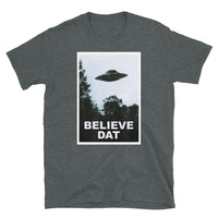 Believe Dat (UFO) Short-Sleeve Unisex T-Shirt