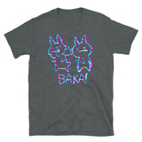 Baka! Short-Sleeve Unisex T-Shirt