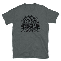 Explorer, Dream, Discover Short-Sleeve Unisex T-Shirt