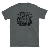 Life is Short and the World is Wide Short-Sleeve Unisex T-Shirt