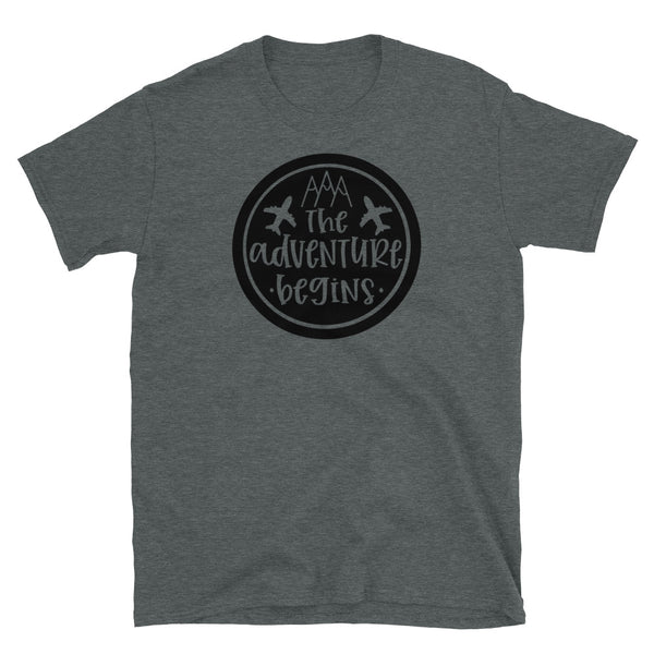 The Adventure Begins Short-Sleeve Unisex T-Shirt